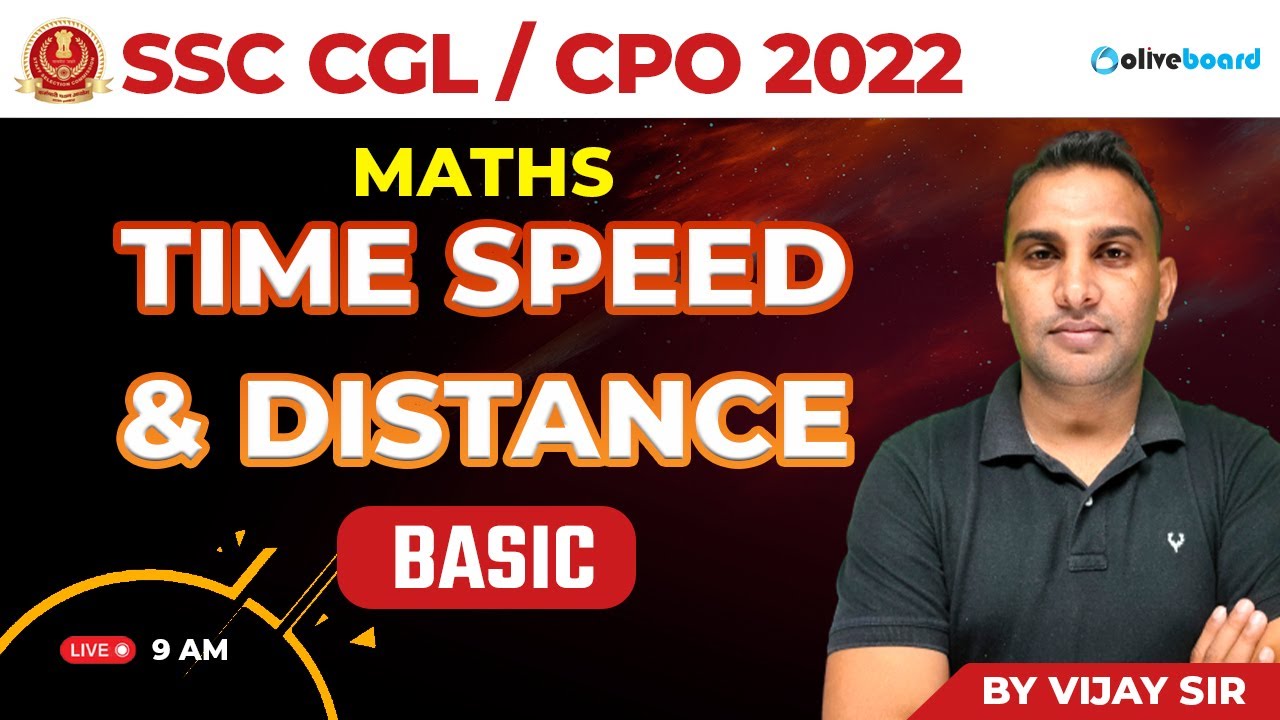 SSC CGL Tier 1 2022 | Maths | Time Speed and Distance | Basic | By Vijay Sir