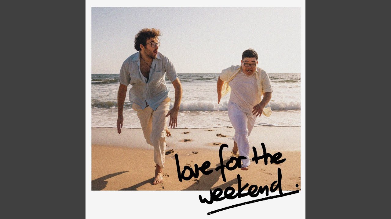 Love for the Weekend