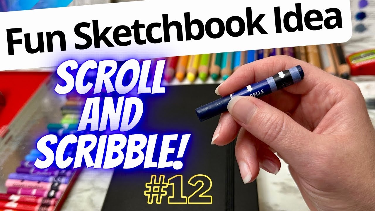 🎨 Scroll and Scribble 12! A FUN WAY TO GET SKETCHING