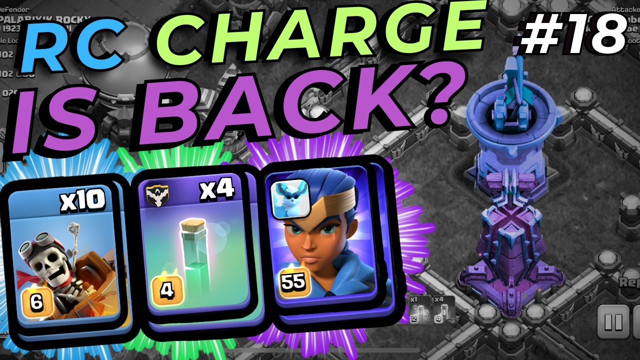 RC CHARGE IS BACK??? | Clash of Clans #18