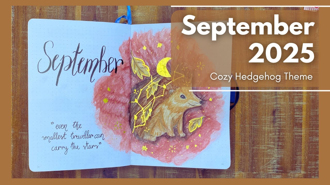 September Bullet Journal Setup 2025 🍂 Cozy Hedgehog Theme