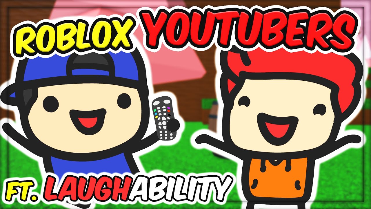 Roblox YOUTUBERS (Roblox Animation) ft. @Laughability