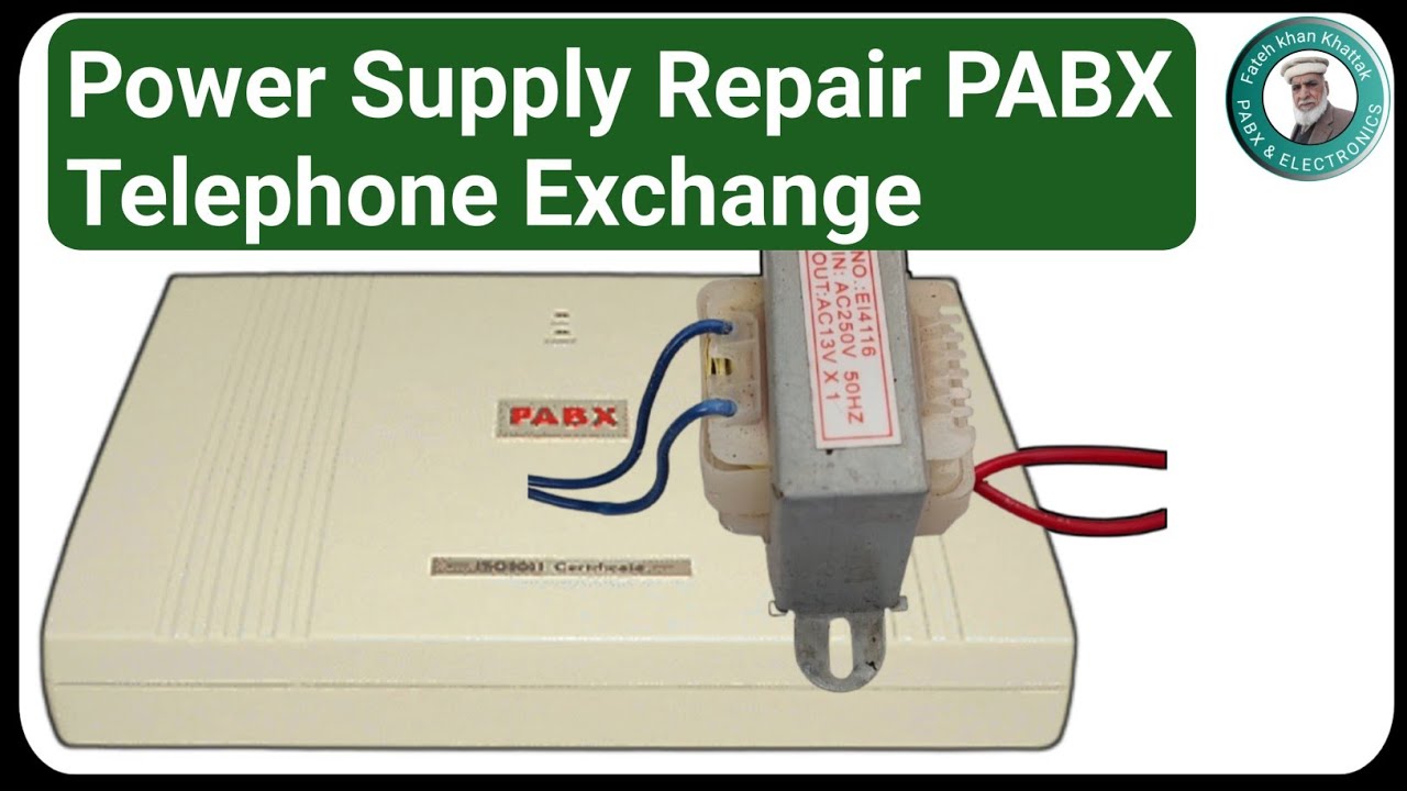How to Repair Power Supply PABX System |