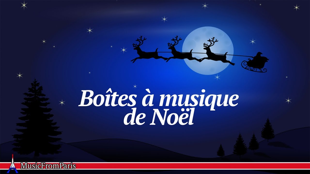Boîtes à Musique de Noël - Musique pour un Joyeux Noël