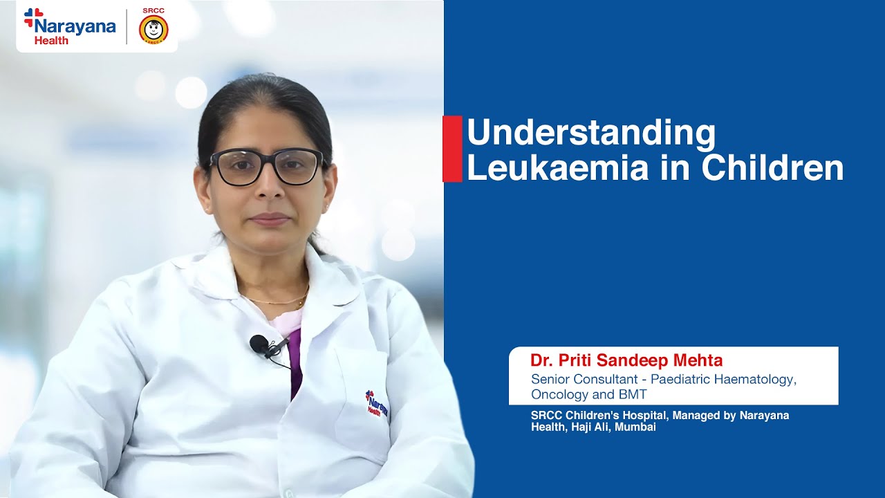Childhood Leukaemia: Signs & Causes | Dr. Priti Mehta