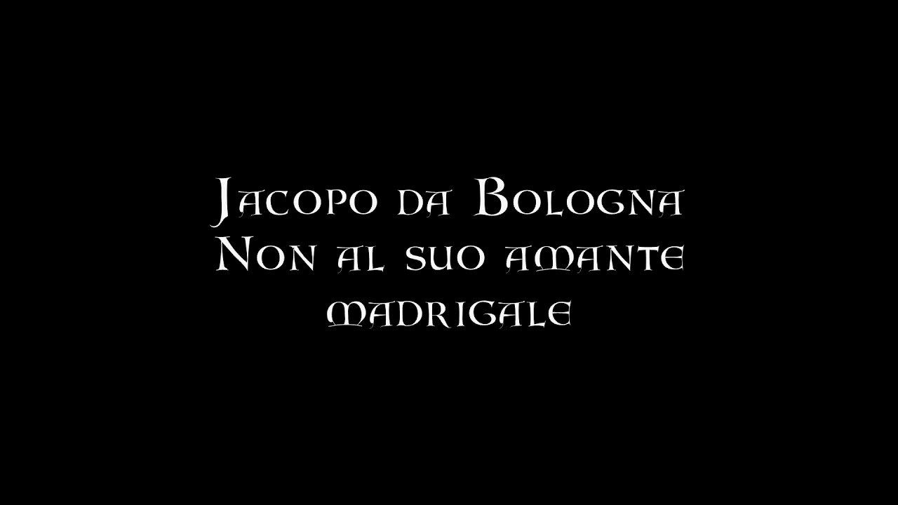 Jacopo da Bologna - Non al suo amante più Diana piacque
