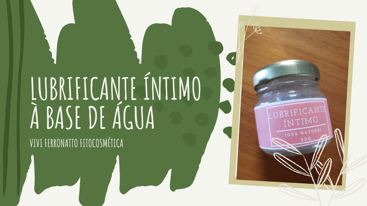 Lubrificante &Iacute;ntimo &agrave; base de &aacute;gua - Natural e Vegano - Vivi Ferronatto Fitocosm&eacute;tica