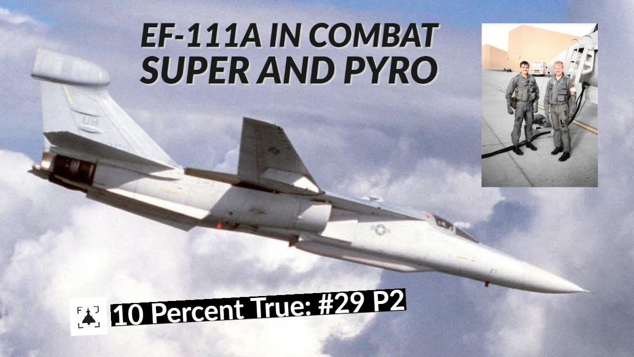 Flying the EF-111A Raven in Combat - Super and Pyro (Part 2)