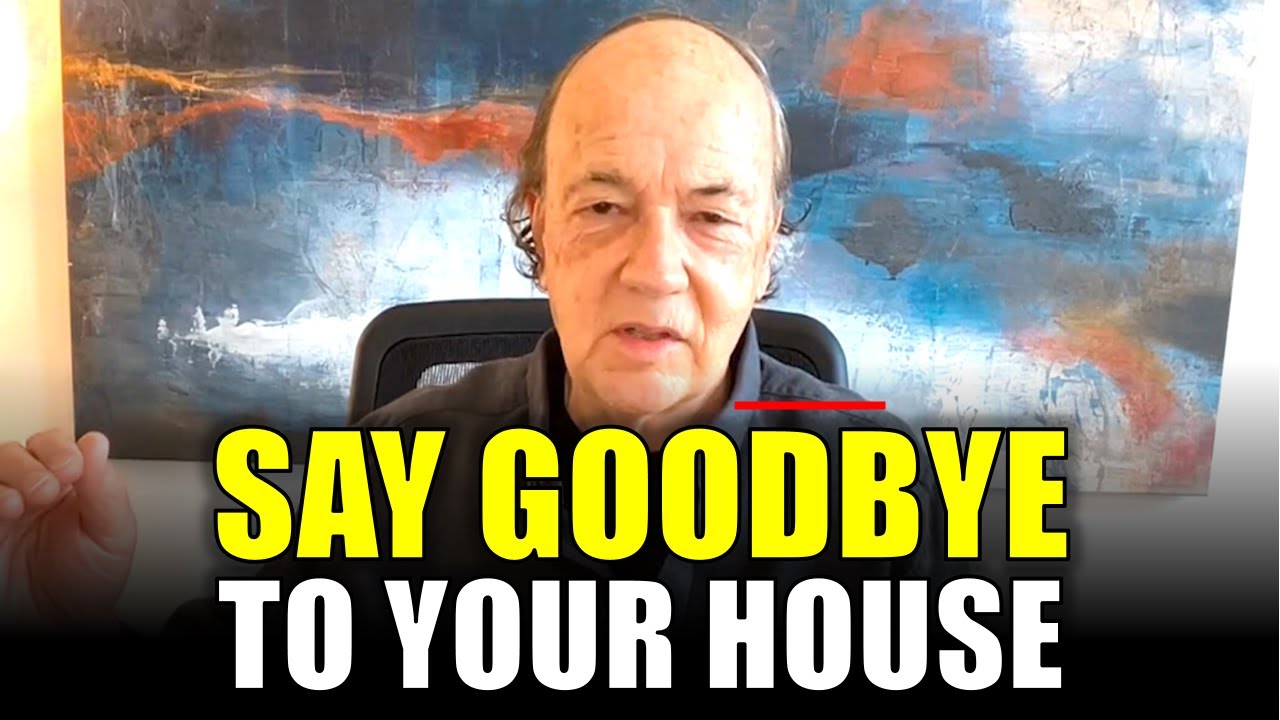 7 MINS AGO! "The Housing Market Is About to EXPLODE - Here's Why!" - Jim Rickards