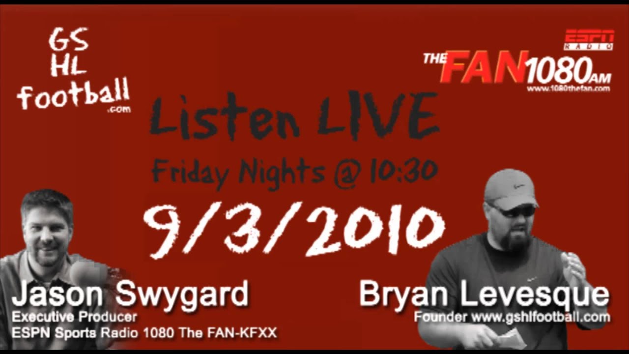 1080 The FAN - Bryan Talks With Swag About GSHL Football 9/3/10