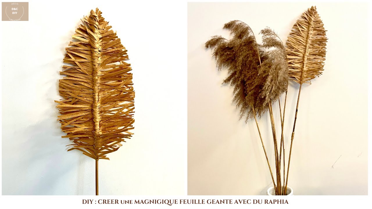 DIY CREER UNE MAGNIFIQUE  FEUILLE GEANTE EN RAPHIA