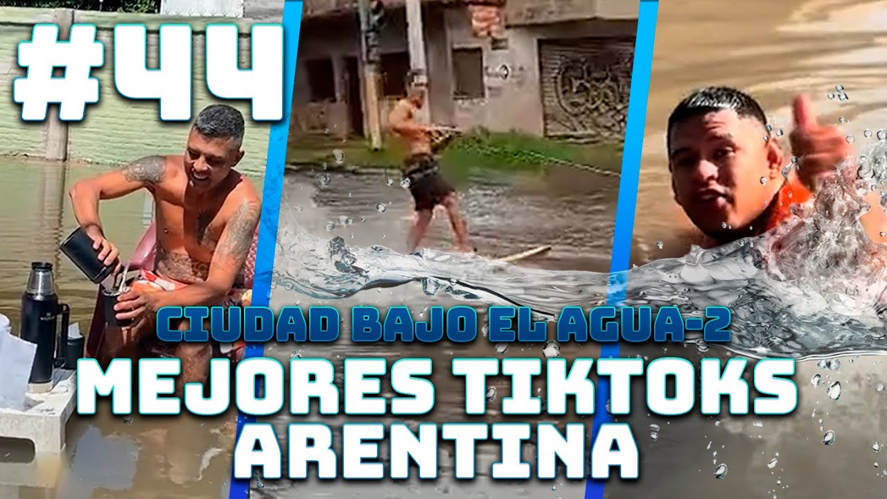 MEJORES TIKTOKS ARGENTINA #44 Ciudad bajo el agua 2