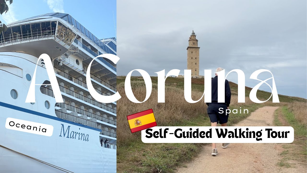 A Coruña on Oceania Marina Cruise - Self-Guided Walking Tour