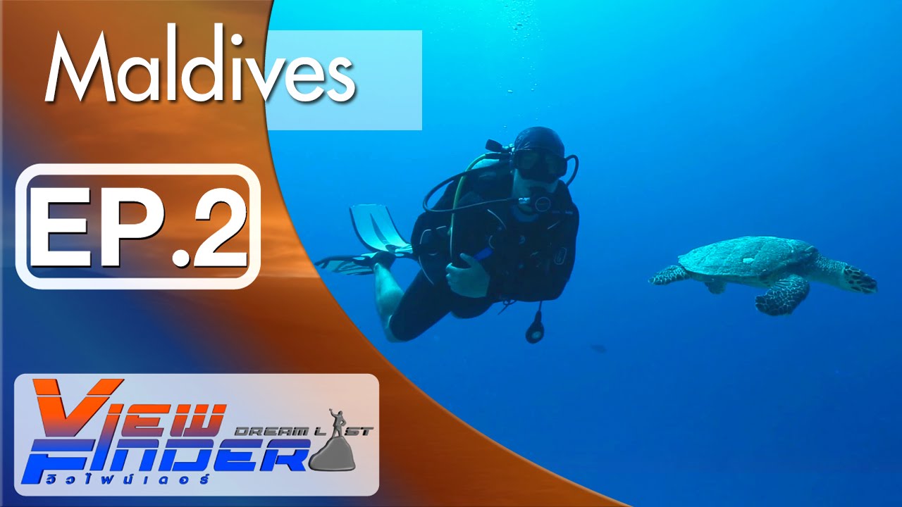 (Coryright) Viewfinder Dreamlist l Maldives Ep:2
