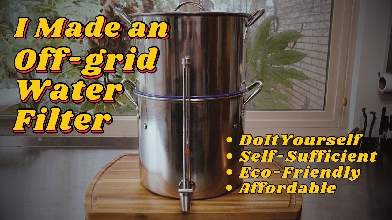 DIY Off-Grid Water Filter (Berkey-Style) – Clean Water for Self-Sufficiency