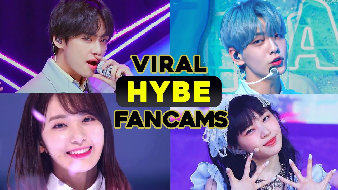 THE MOST VIEWED FANCAMS OF EACH IDOL - HYBE ver.
