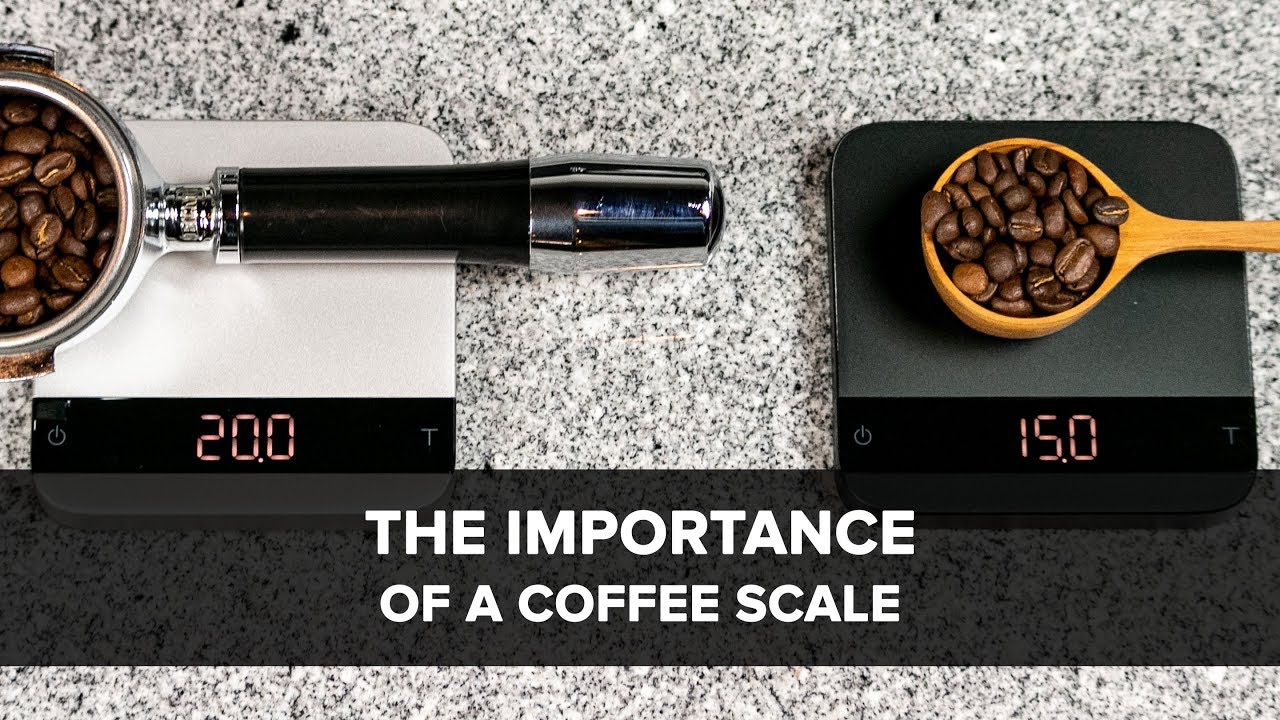 The Importance Of A Coffee Scale
