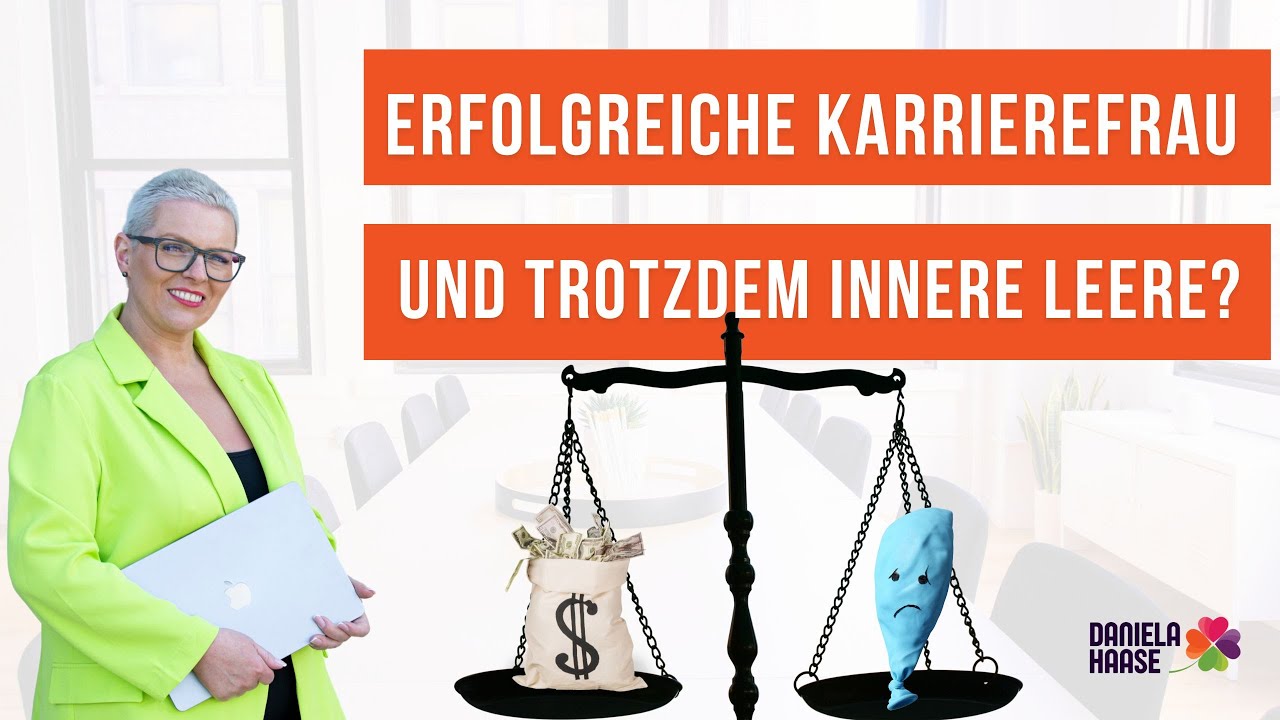 Erfolgreiche Unternehmerin und trotzdem innere Leere?