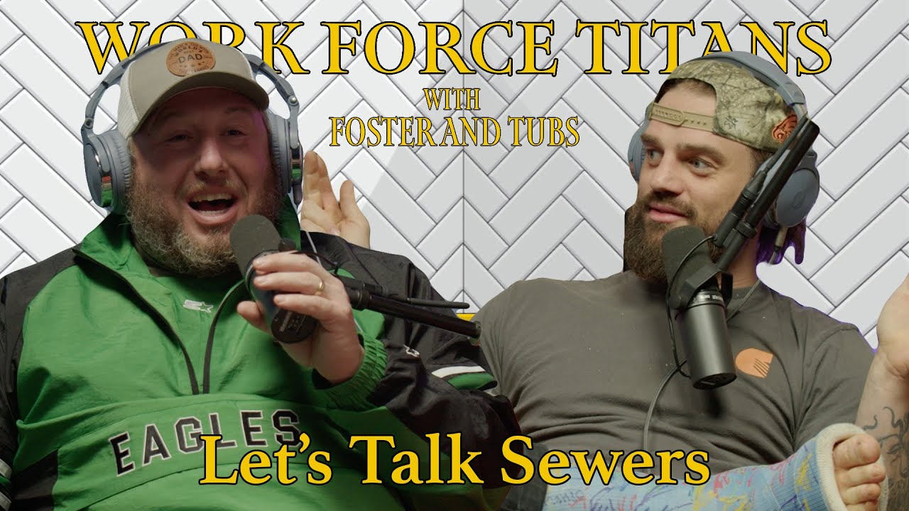 Workforce Titans Ep. 38 - Let's Talk Sewers