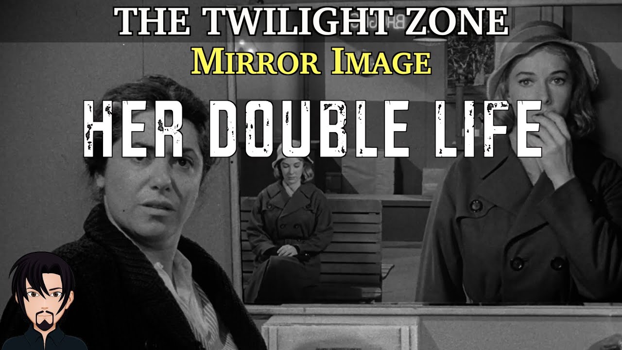 The Twilight Zone: Mirror Image | Episode Analysis