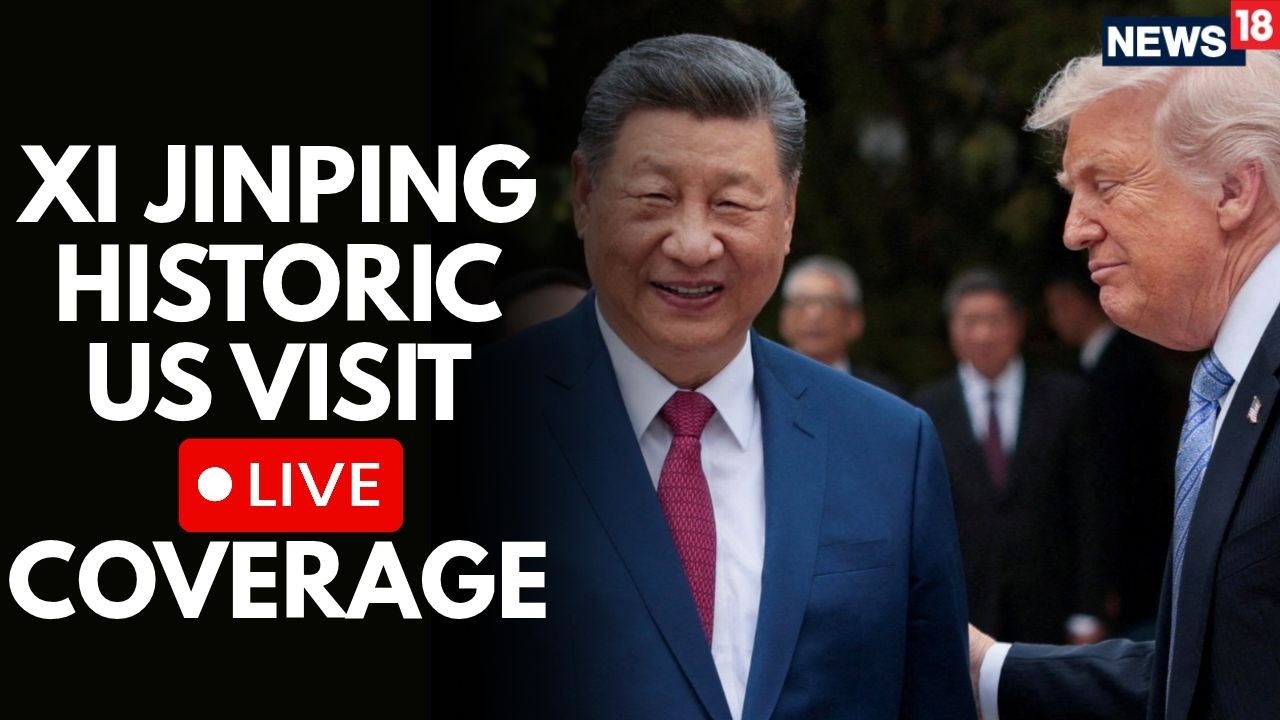 Xi Jinping US Visit LIVE: Trump Welcomes Xi | US-China Summit | Trade War, Taiwan & AI  | N18G