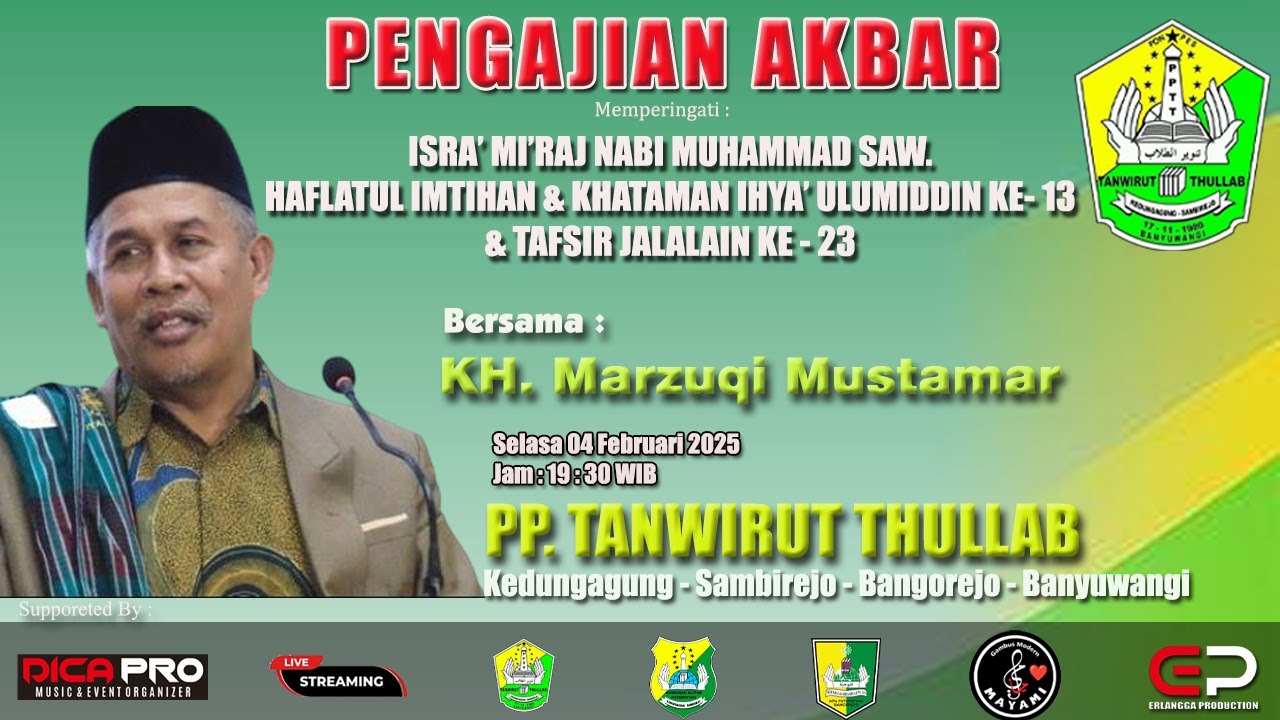 🔴LIVE PENGAJIAN AKBAR BERSAMA KH. MARZUQI MUSTAMAR LIVE PP. TANWIRUT THULLAB