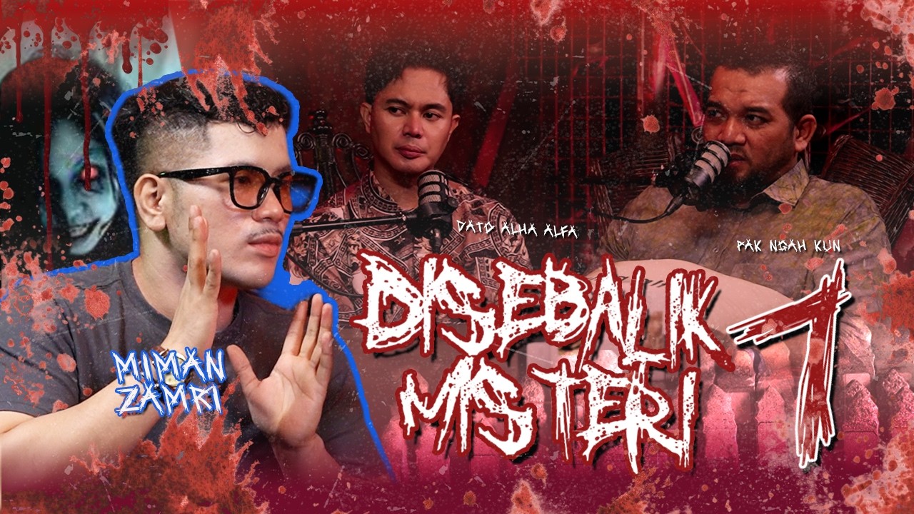 DISEBALIK MISTERI MUSIM 7 EP 7 : Miman Zamri - Misteri Lukisan Berpedamping