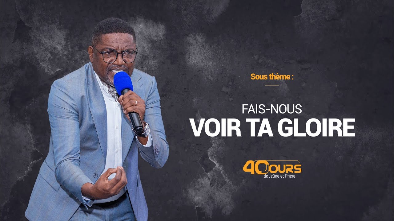 FAIS-NOUS VOIR TA GLOIRE (2) | Pasteur Ken LUAMBA