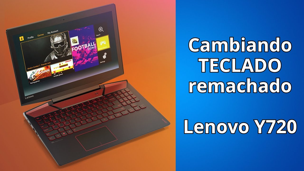 Lenovo Y720 😱 Cambiando un teclado retroiluminado remachado