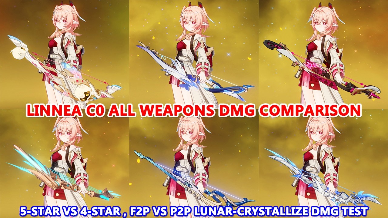 Linnea C0 All Weapons DMG Comparison | 5-Star vs 4-Star , F2P vs P2P Lunar-Crystallize DMG Test
