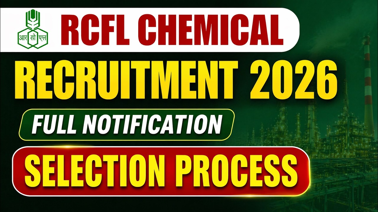 RCFL Recruitment 2026 Out 🚨 | Complete Details | Eligibility, Syllabus, Exam Pattern + Selection