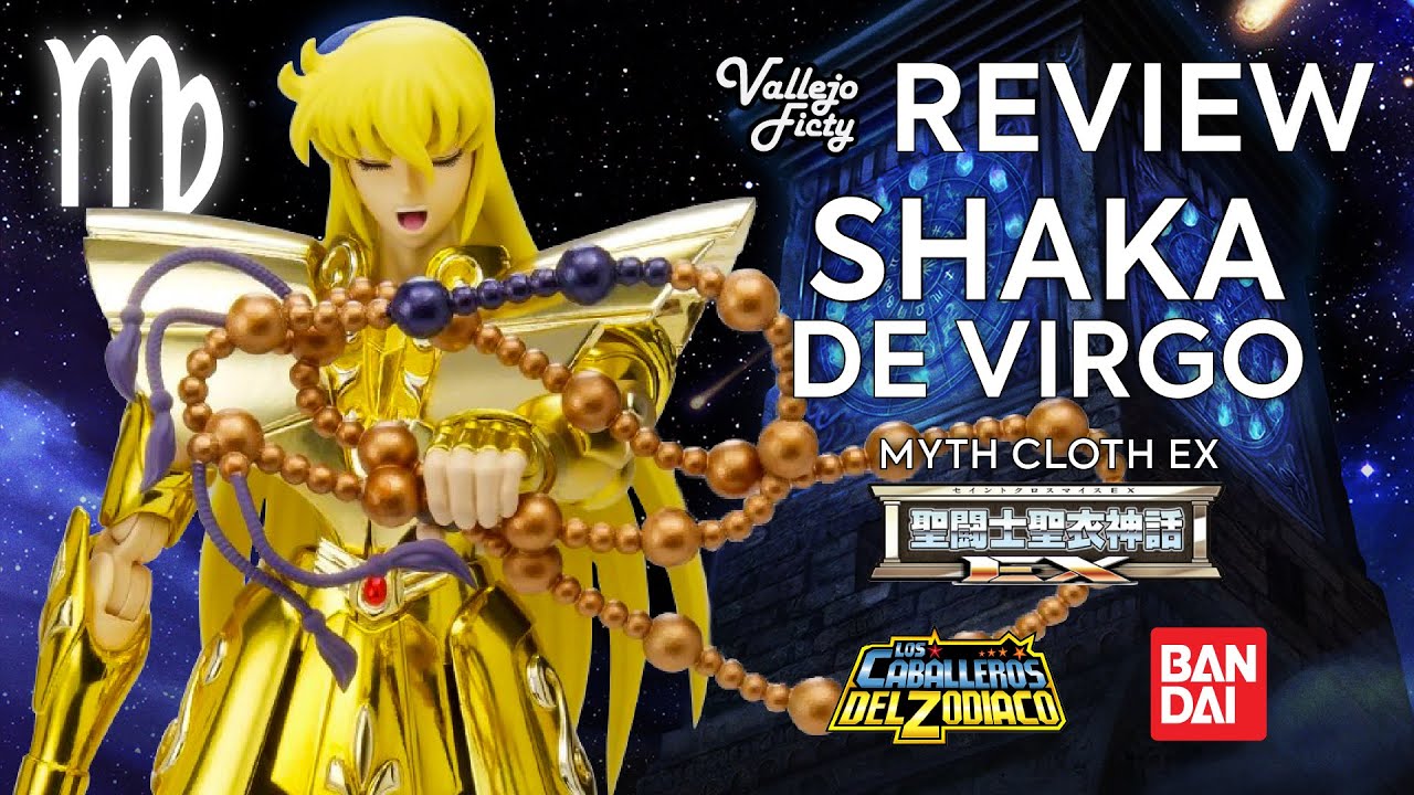 Shaka de Virgo (Caballeros del Zodiaco) - Myth Cloth EX - Review