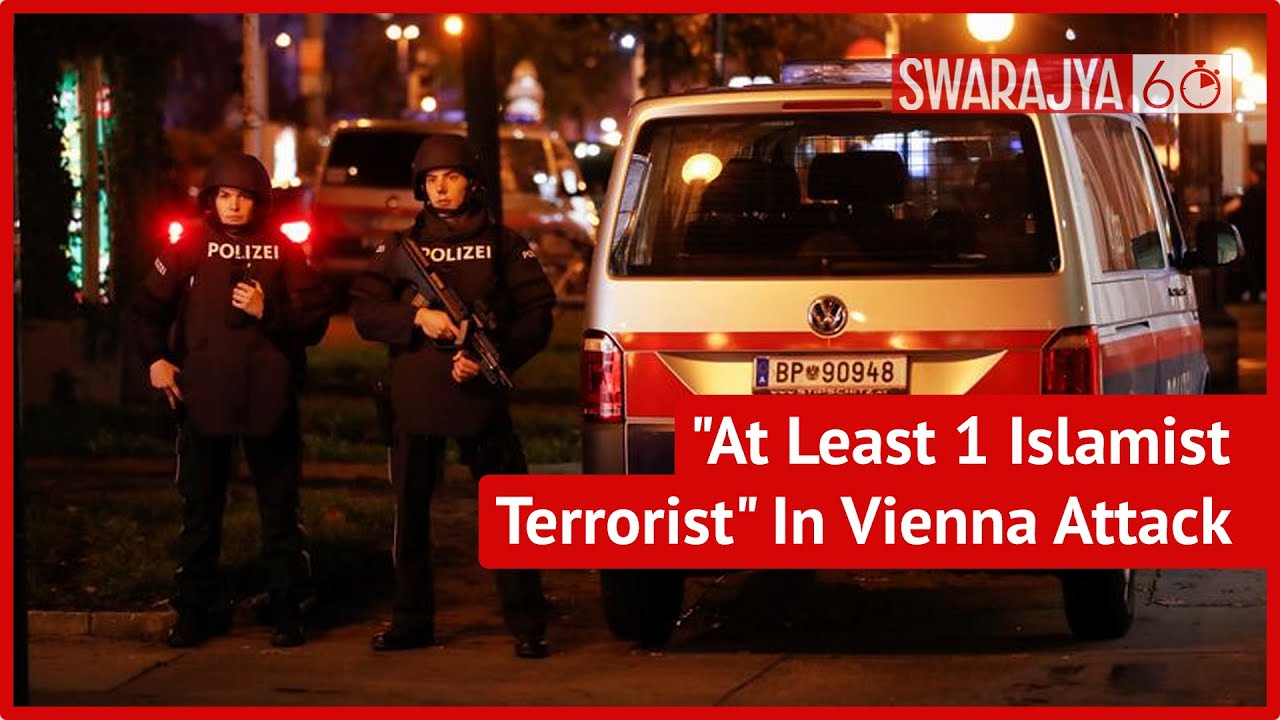 Vienna Attack Carried Out By &lsquo;At Least 1 Islamist Terrorist&rsquo; & &lsquo;Islamic State Sympathiser&rsquo;: Minister
