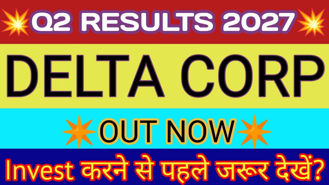 Delta Corp Q2 Results 2026 🔴 Delta Corp Result Today 🔴 Delta Corp Share Latest News 🔴Delta Corp News