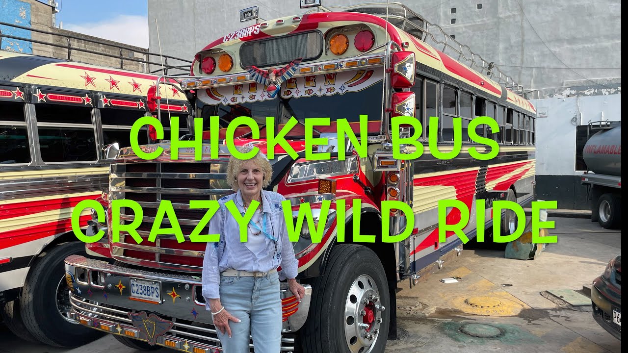 Chicken Bus Wild Crazy Ride in Guatemala