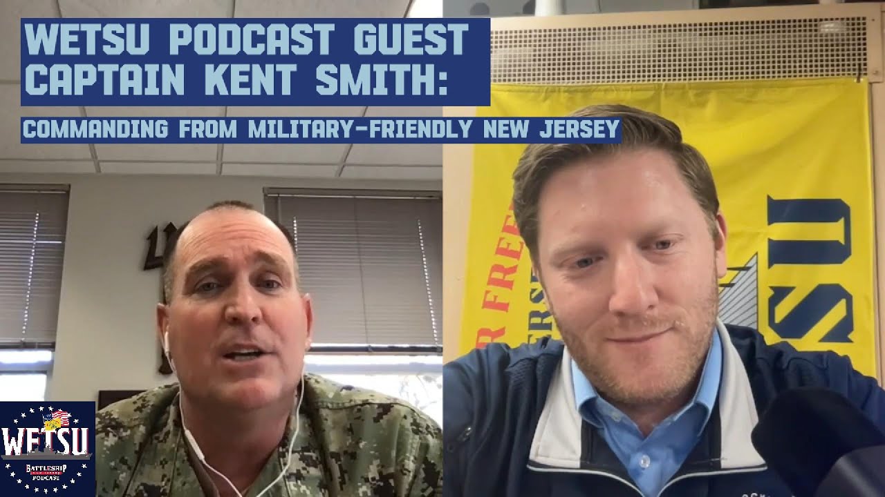 WETSU: Captain Kent “Brewski” Smith: New Jersey’s Support of the Military Community