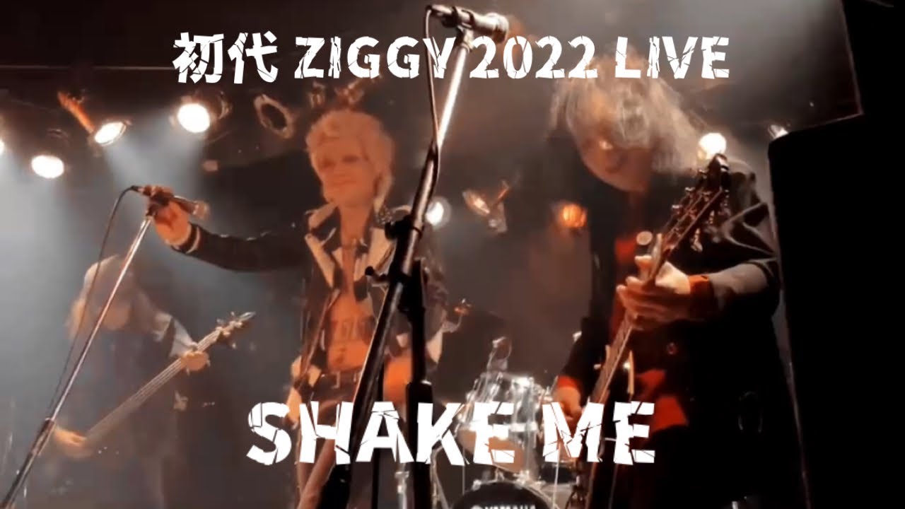 初代 ZIGGY 『SHAKE ME』2022年 国分寺モルガーナ ライブ