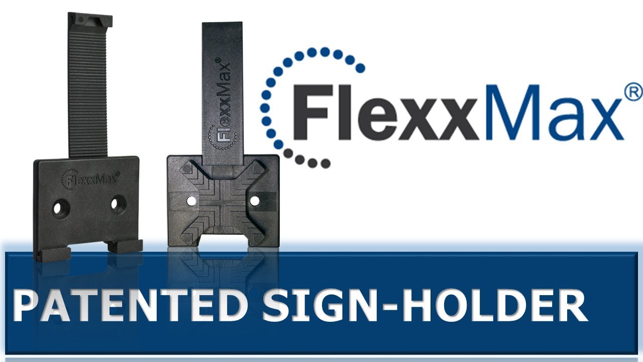 MAX Systems GmbH - FlexxMax New and Patented Sign Holder