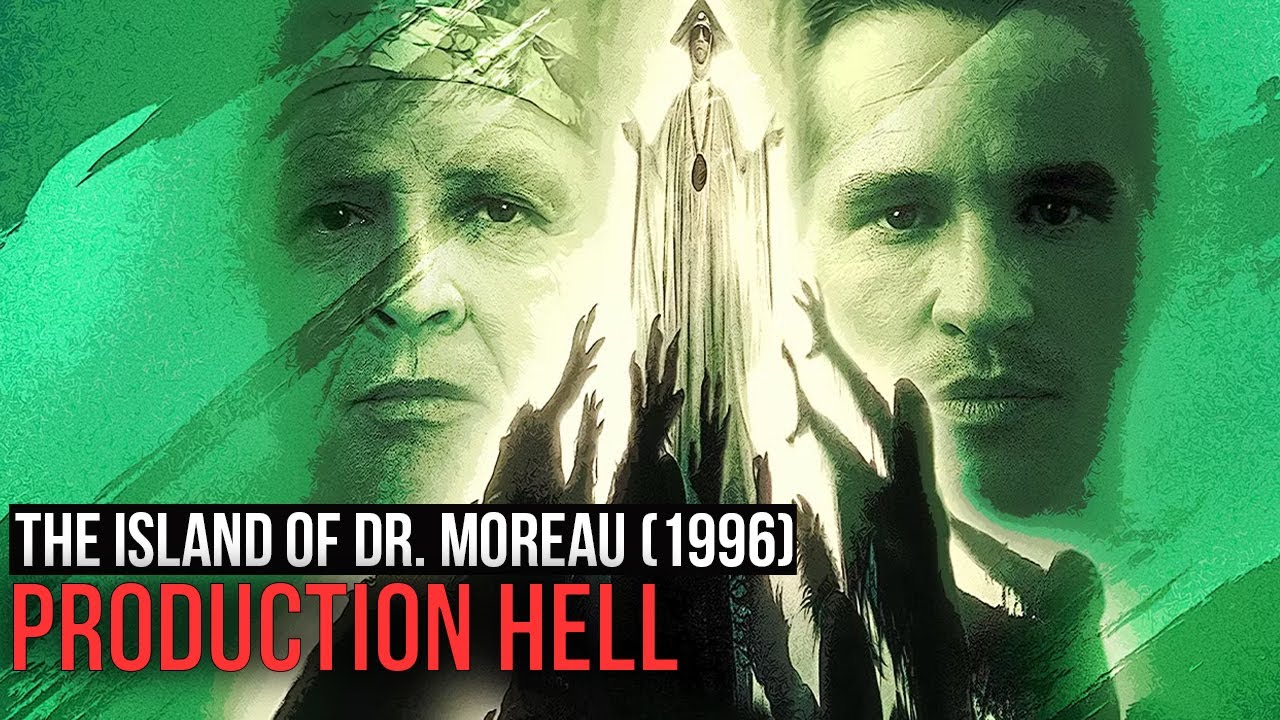 The Island of Dr. Moreau (1996). The Story of Failure and Production Hell