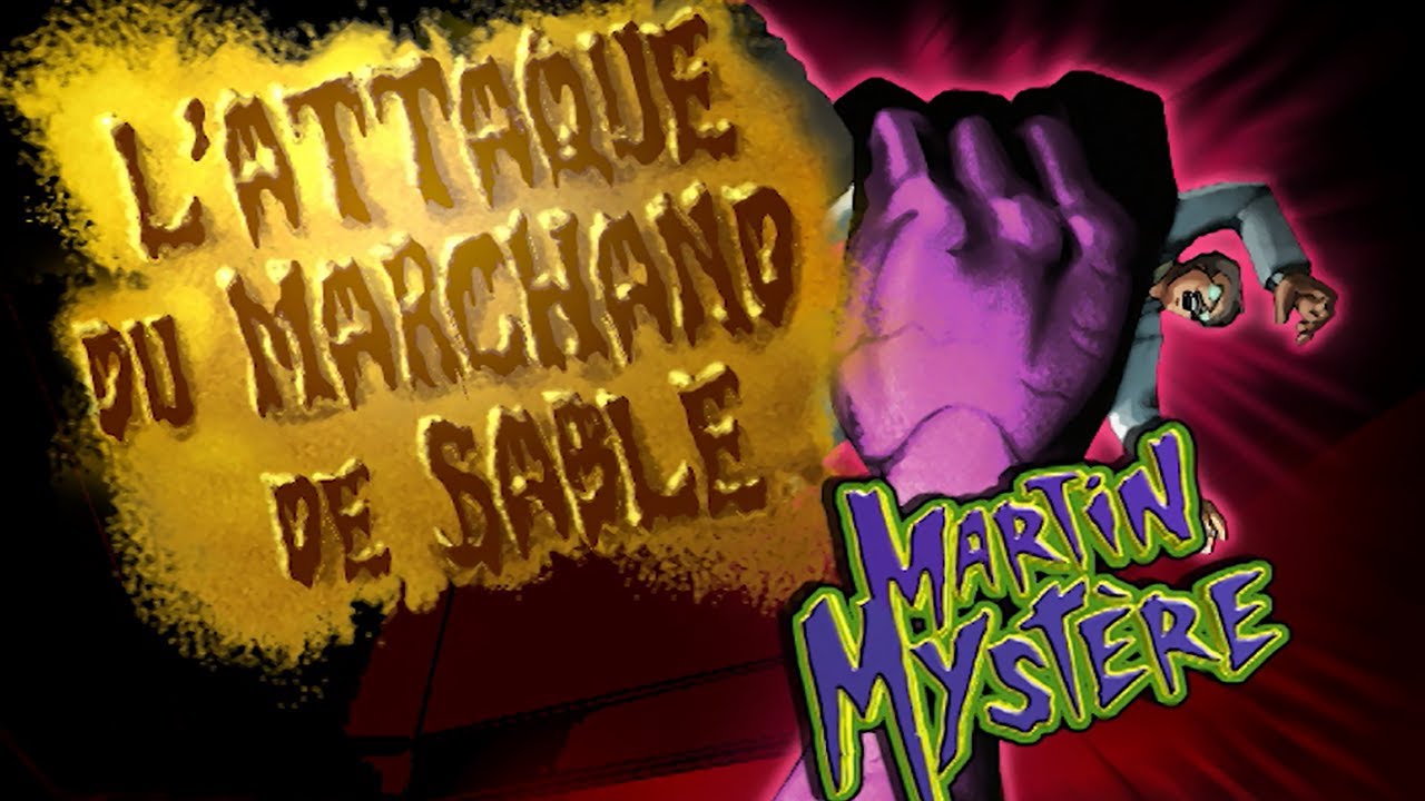 L'Attaque du Marchand de Sable 👻 Épisode complet 🛸 Saison 1, Épisode 10 | Martin Mystère