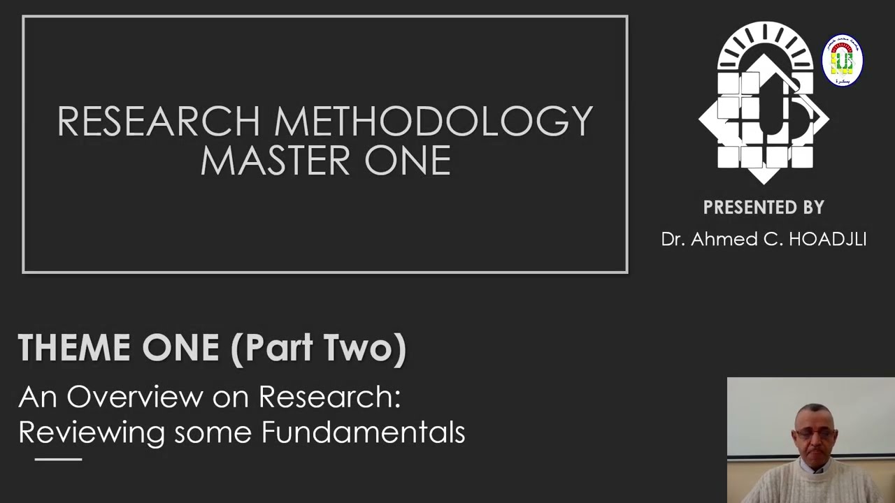 Research Methodology (RMLL).Theme One_(Part 02)_An overview on research methodology.