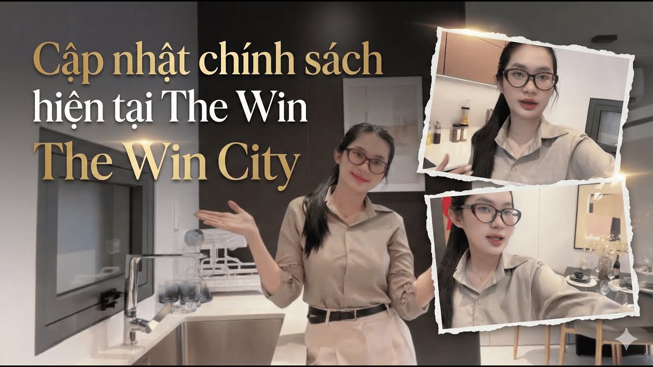 CẬP NHẬT CHÍNH SÁCH HIỆN TẠI THE WIN CITY | REVIEW 3PN2WC GIÁ SIÊU RẺ