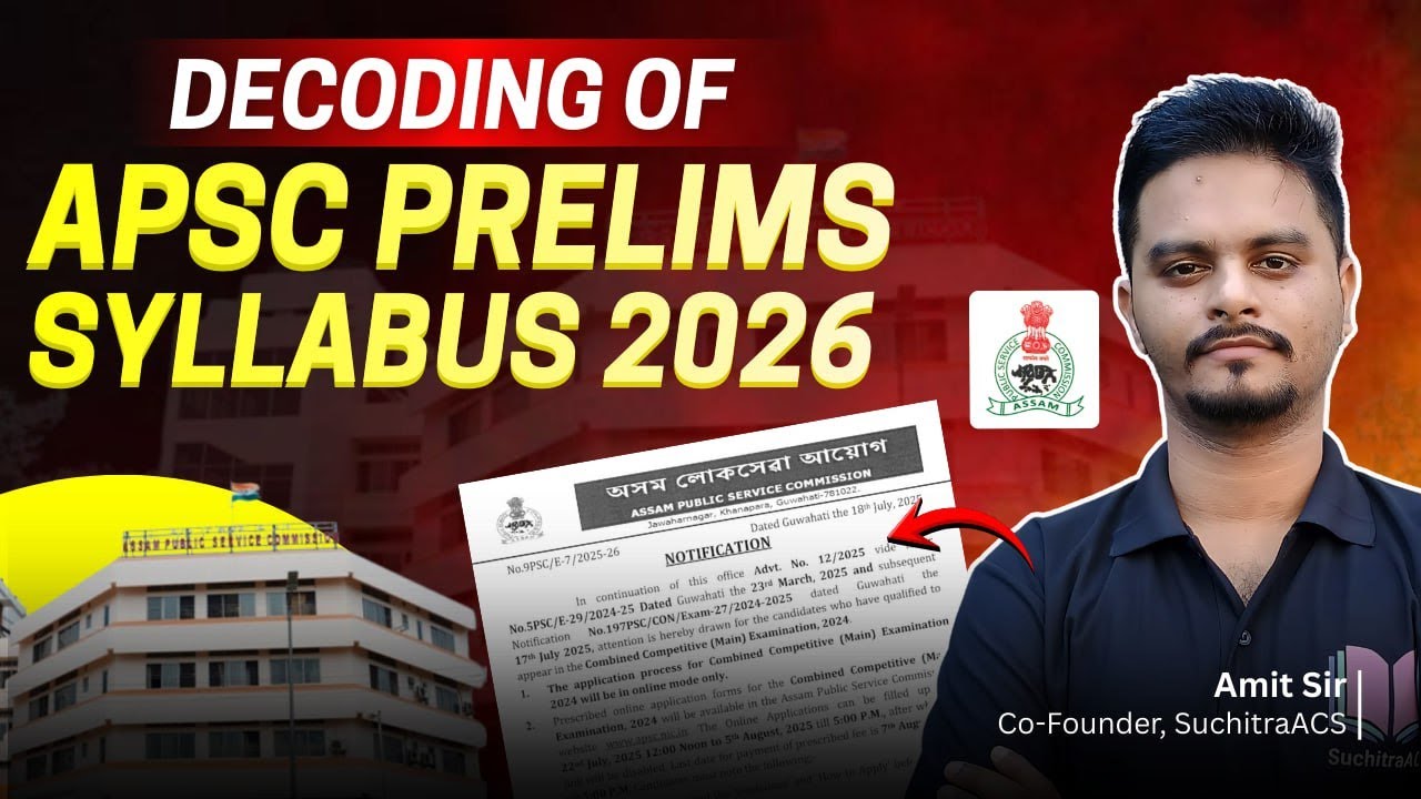 APSC Prelims Syllabus | APSC CCE | Complete Roadmap