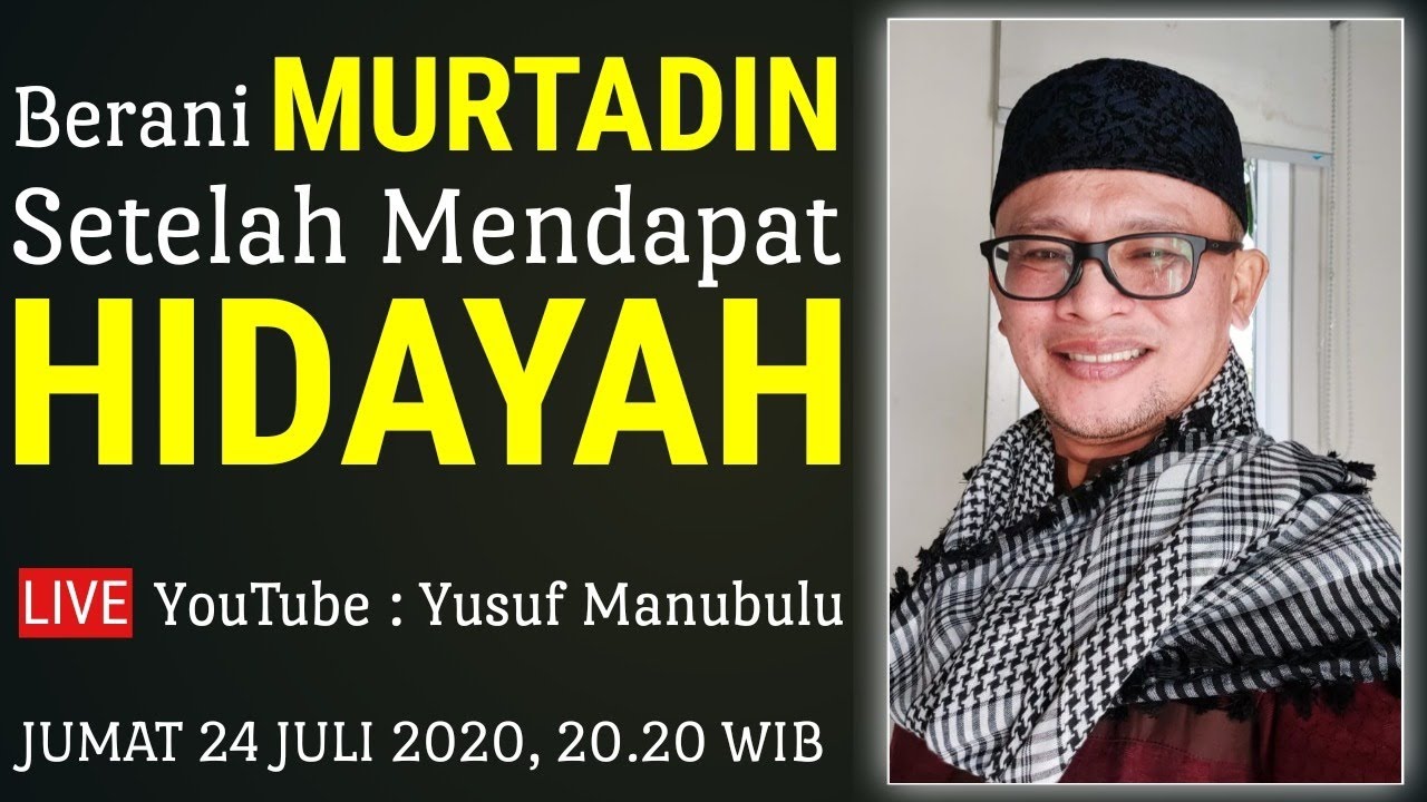 Berani Murtadin setelah mendapat Hidayah - Muhammad Rusli Monoarfa