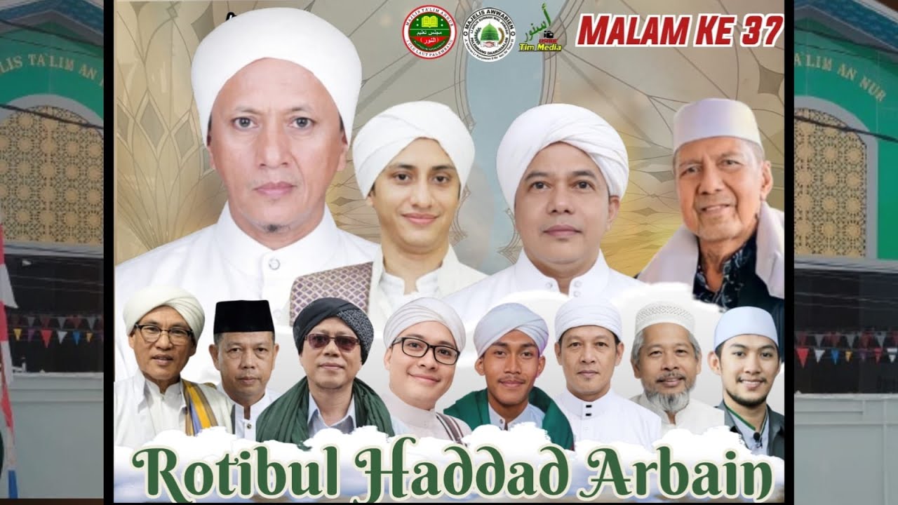 [LIVE] ROTIBUL HADDAD ARBAIN MALAM KE - 37 | MAJELIS TA'LIM ANNUR PALEMBANG