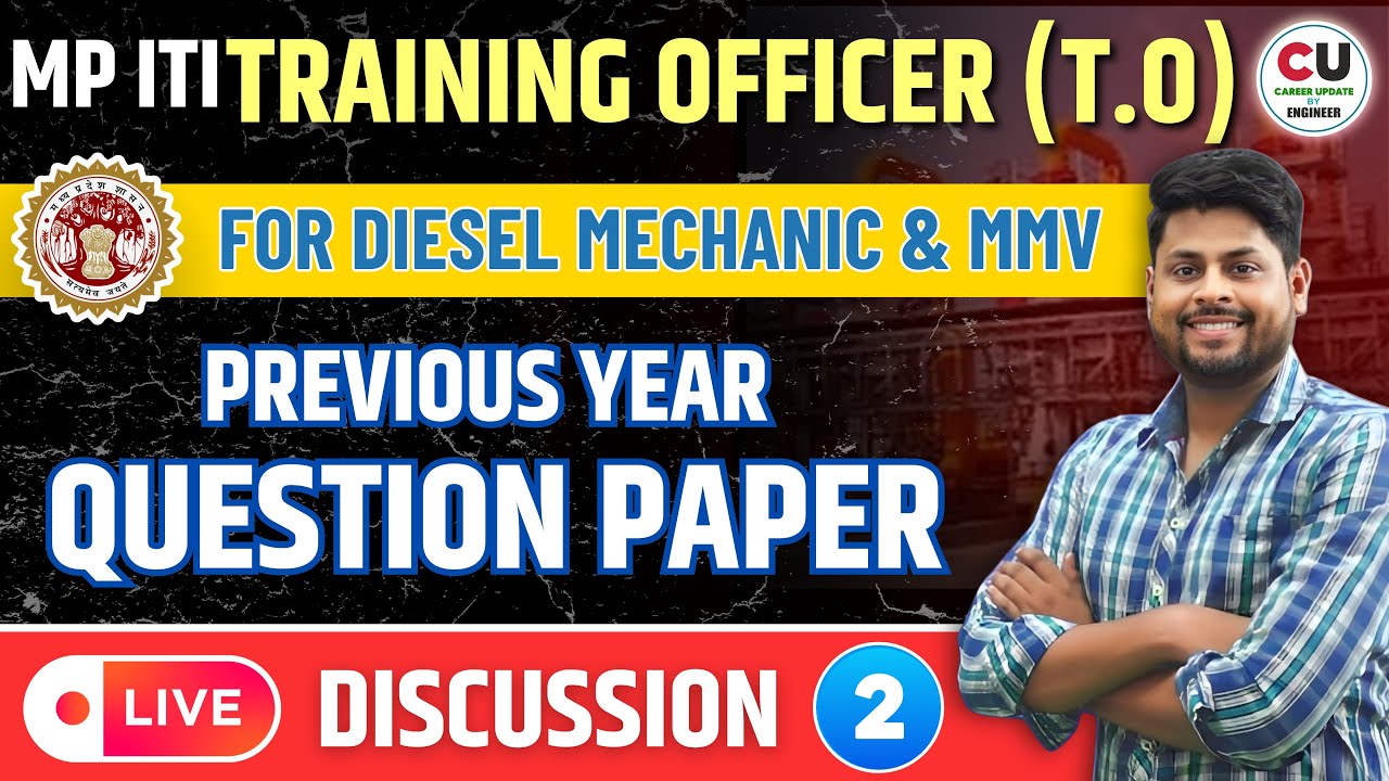 Mechanic Diesel/MMV Previous Paper Discussion | MP ITI Training Officer Question Paper Part-02
