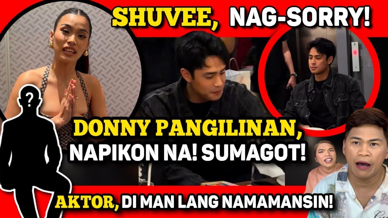 DONNY P, NAGALIT NA! 🔴 SHUVEE, NAG-SORRY! 🔴 AKTOR, DEADMA KA!