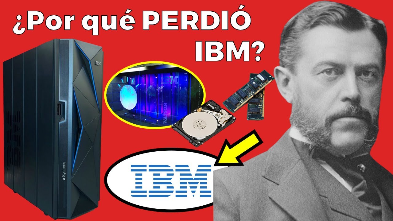 &iquest;Qu&eacute; le pas&oacute; a IBM? - Ascenso y ca&iacute;da, cambiando industrias