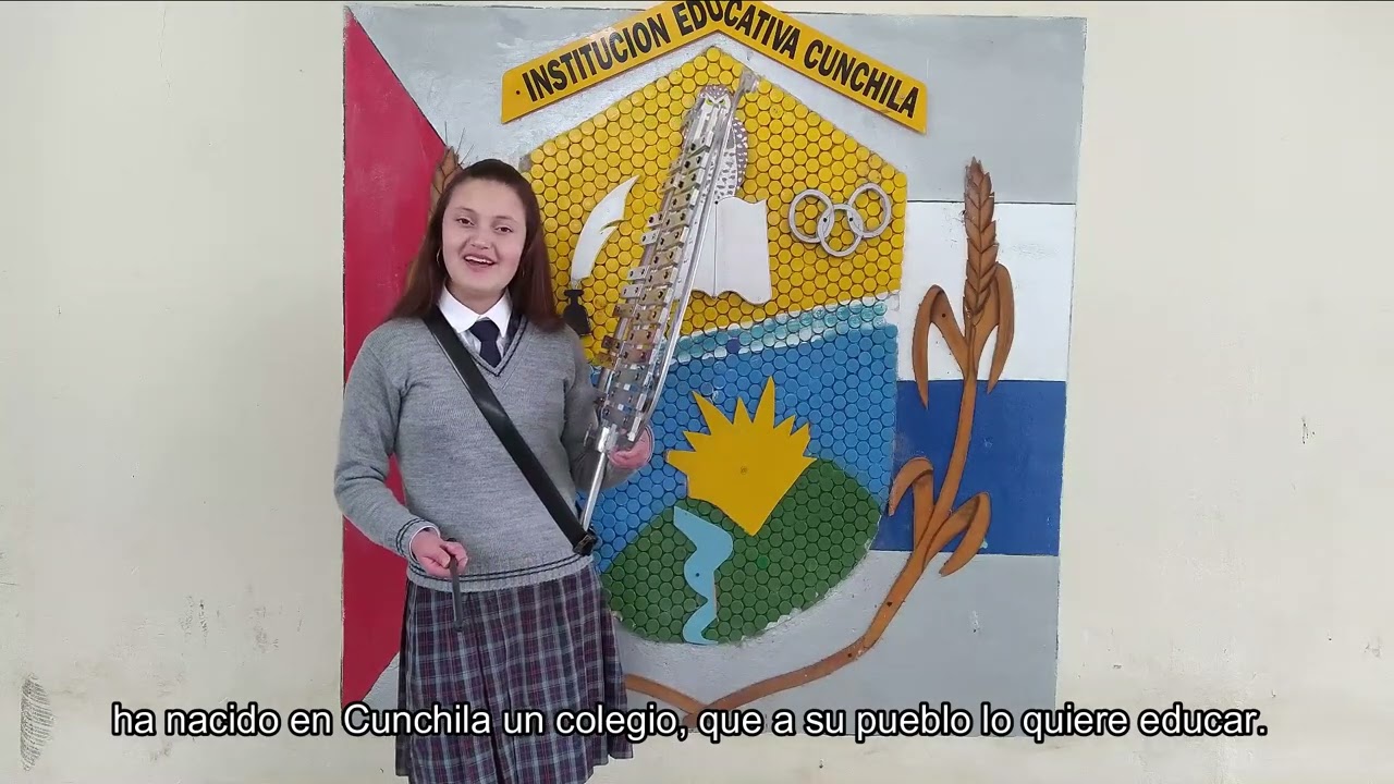 HIMNO COLEGIO INSTITUCION EDUCATIVA CUNCHILA