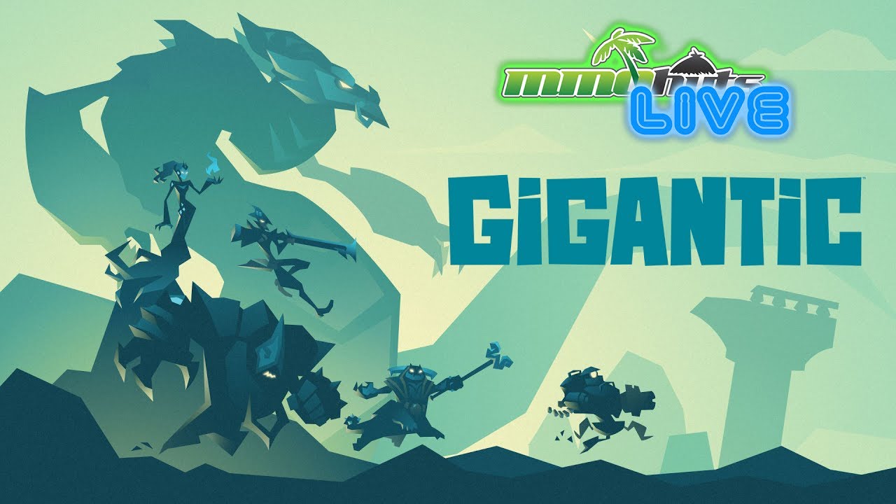 MMOHuts Live - Gigantic Gameplay! [7/26/17]